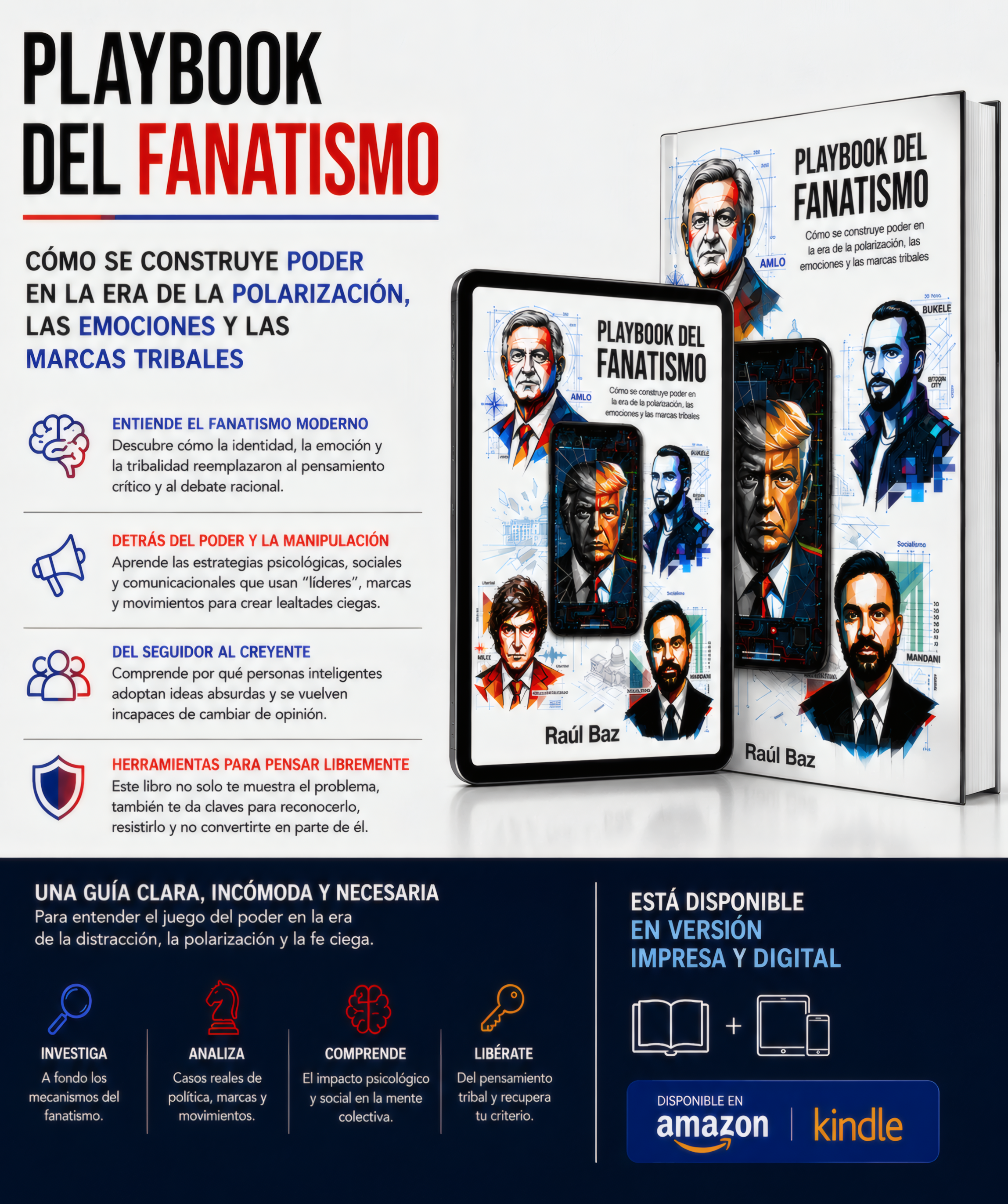El poder, la polarización y el fanatismo en la era digital: la nueva obra de Raúl Baz